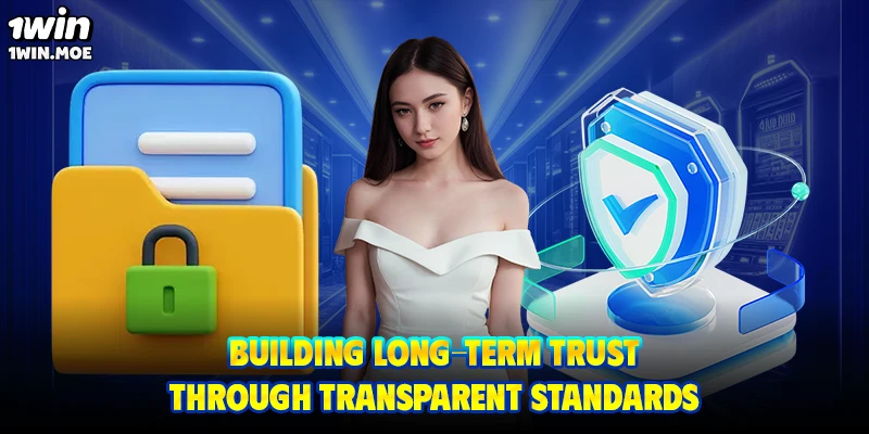 Building long-term trust through transparent standards