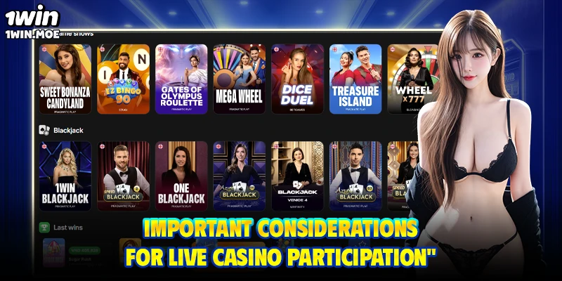 Important considerations for live casino participation