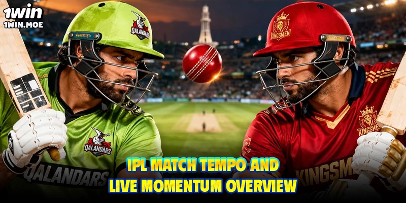 IPL match tempo and live momentum overview