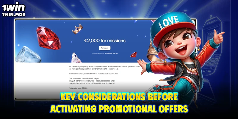 Key considerations before activating promotional offers