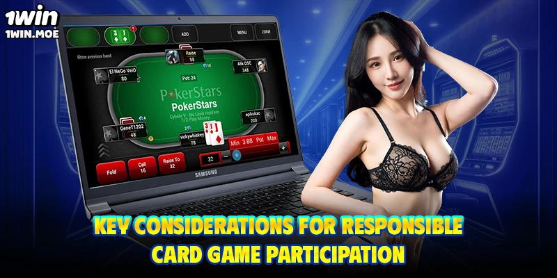 Key considerations for responsible card game participation