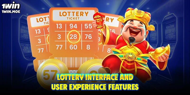 Lottery interface and user experience features