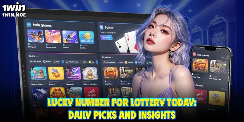 Lucky Number for Lottery Today: Daily Picks and Insights
