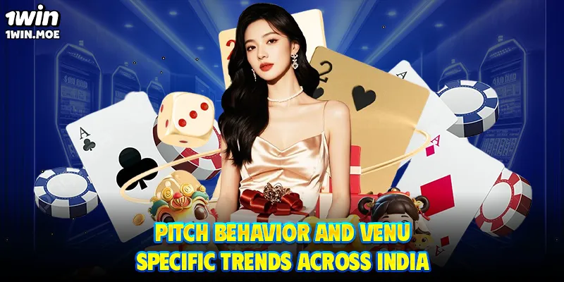 Pitch behavior and venue-specific trends across India