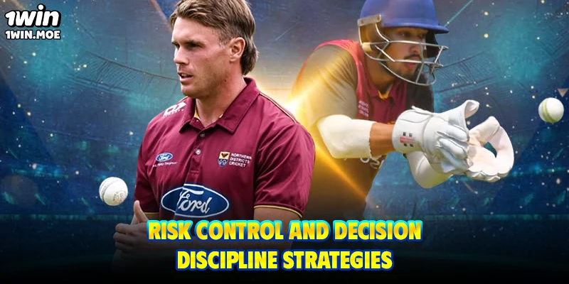 Risk control and decision discipline strategies