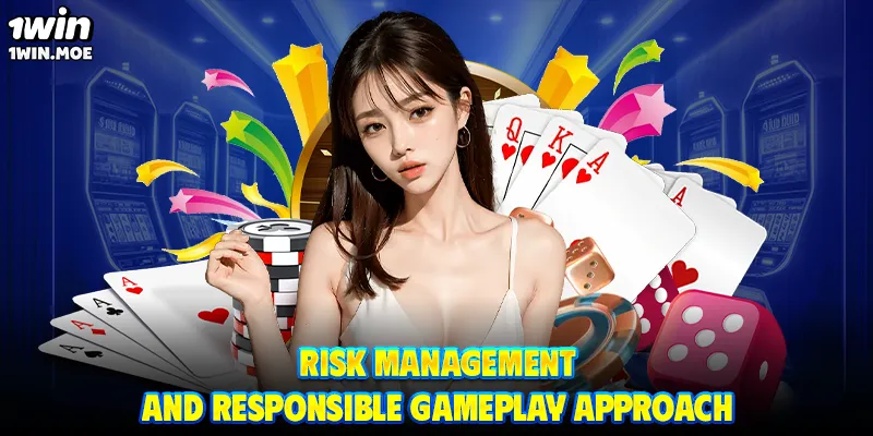 Risk management and responsible gameplay approach